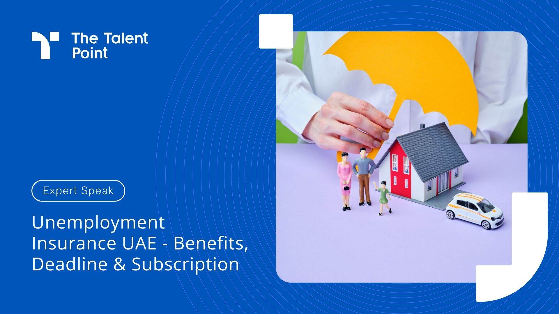 Unemployment Insurance UAE - Benefits, Deadline & Subscription - TalentPoint